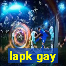 lapk gay